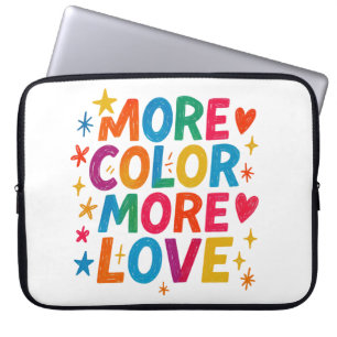 Mehr Farbe Mehr Liebe Spielerei Regenbogen-Typogra Laptopschutzhülle