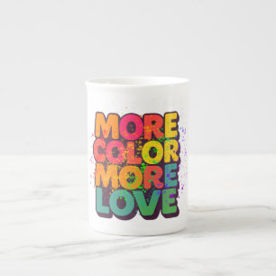 Mehr Farbe Mehr Liebe Spielerei-Typografie-Design Prozellantasse