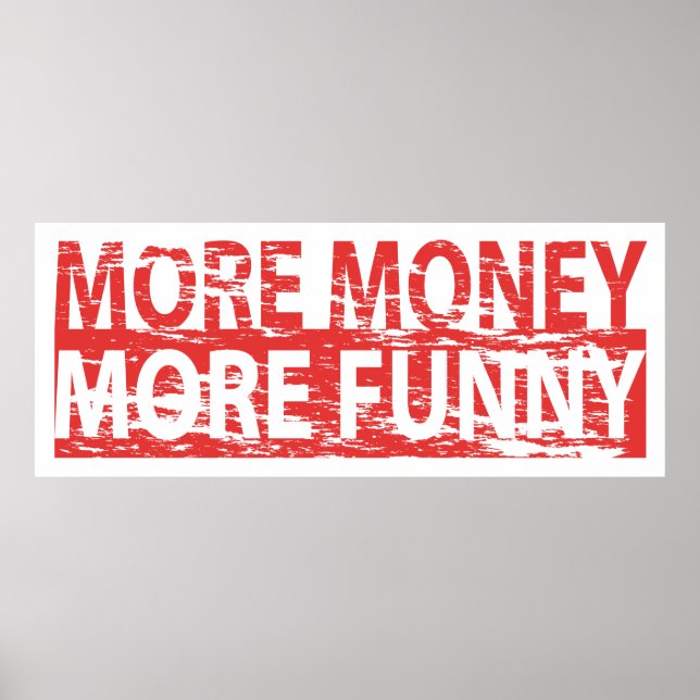 Mehr Geld - mehr witzig Poster (Vorne)