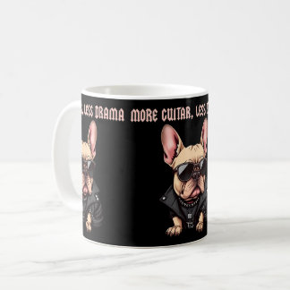 Mehr Gitarre, weniger Drama Kaffeetasse