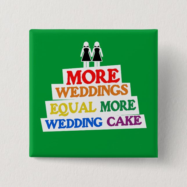 MEHR HOCHZEITEN ENTSPRECHEN MEHR BUTTON (Vorderseite)