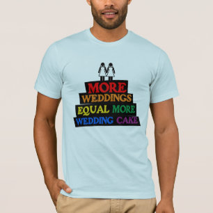 MEHR HOCHZEITEN GLEICH MEHR HOCHZEITSKUCHEN LESBIS T-Shirt