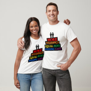 MEHR HOCHZEITEN GLEICH MEHR HOCHZEITSKUCHEN SCHWUL T-Shirt