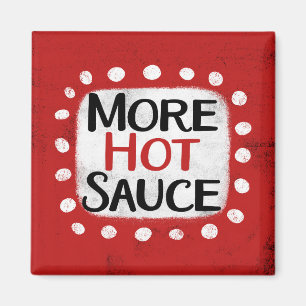 Mehr Hot Sauce Kühlschrank Magnet