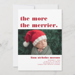 Mehr ist Merrier Weihnachts-Geburtsanzeige Feiertagskarte
