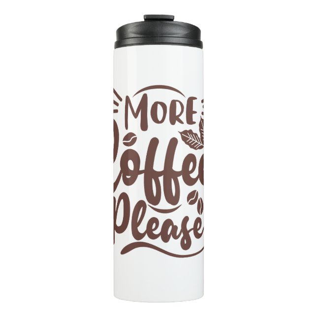 Mehr Kaffee bitte - Sonnenlicher Kaffee im Lauf Thermosbecher (Vorderseite)