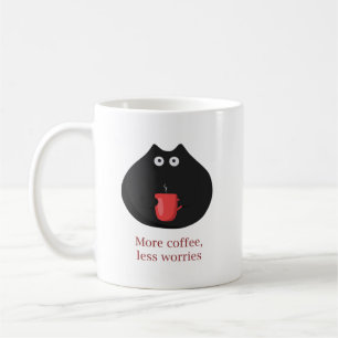 Mehr Kaffee weniger Sorgen Kaffeetasse