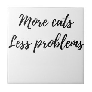 Mehr Katzen, weniger Probleme Fliese