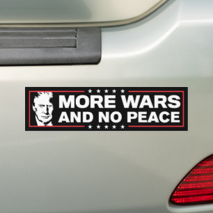 Mehr Kriege und kein Frieden implizieren Anti-Trum Autoaufkleber