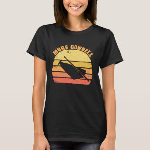 Mehr Kuhglocken Retro Mehr Kuhglocken 3 T-Shirt