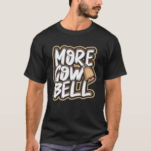 Mehr Kuhhhähne und Herdtiere T-Shirt