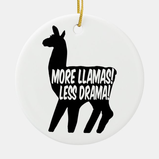 Mehr Llamas weniger Drama Keramikornament (Vorne)