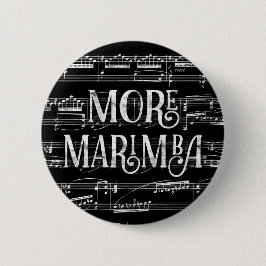 Mehr Marimba Chalkboard - Schwarz-weiße Musik Button