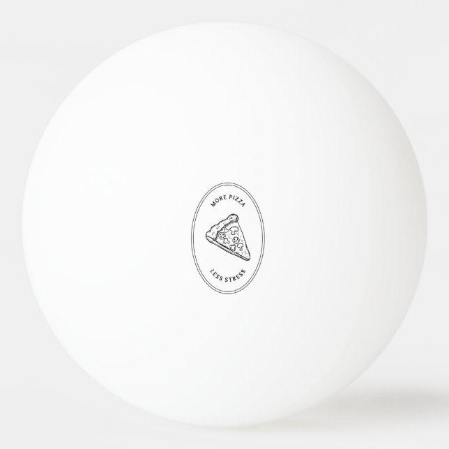 Mehr Pizza weniger Stress Tischtennisball (Vorderseite)