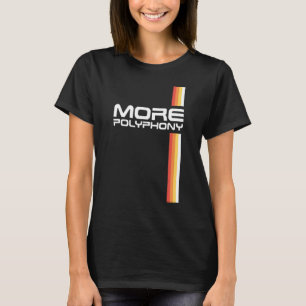 MEHR POLYPHONY Funny Retro Synthesizer Synth Colle T-Shirt