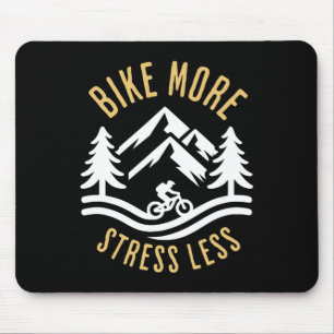 Mehr Radfahren, weniger Stress Mountainbike-Abente Mousepad