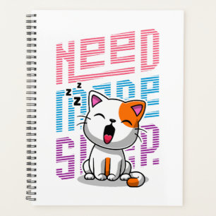 Mehr Schlaf brauchen Funny Cat niedlicher Ausspr Planer