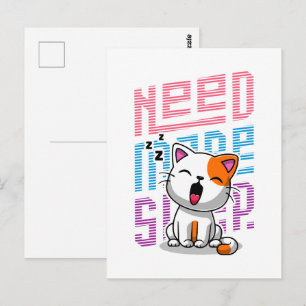 Mehr Schlaf brauchen   Funny Cat niedlicher Ausspr Postkarte