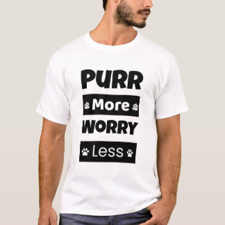 Mehr Schnurren, weniger Sorgen Katzen-Shirt, Süßes T-Shirt