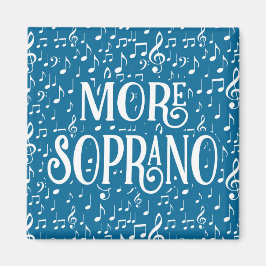 Mehr Soprano - Blue White Singer Magnet