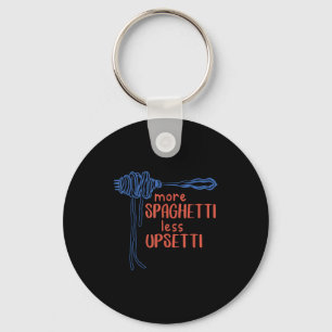 Mehr Spaghetti Weniger Etti Lustiger Foodie Spaghe Schlüsselanhänger