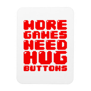 MEHR SPIELE BRAUCHEN UMFANGREICHE SCHALTFLÄCHEN MAGNET