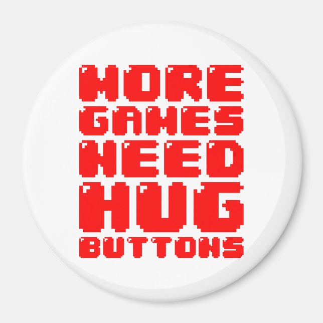 MEHR SPIELE BRAUCHEN UMFANGREICHE SCHALTFLÄCHEN MAGNET (Vorne)