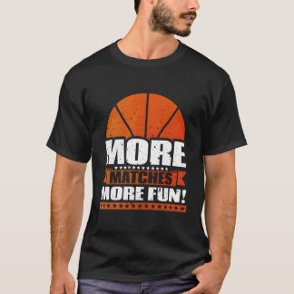 Mehr Spiele mehr Spaß Basketball Spieler Geschenk T-Shirt