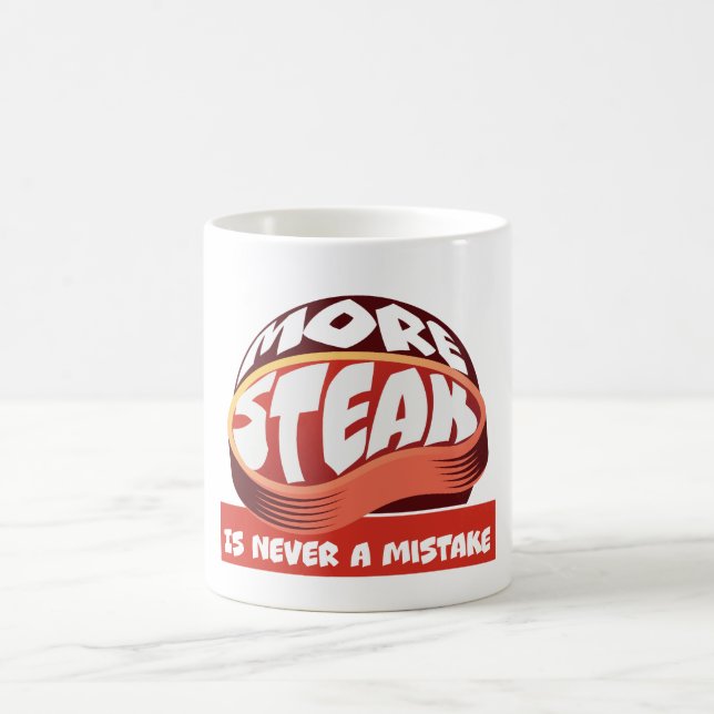 Mehr Steak ist nie ein Fehler Kaffeetasse (Mittel)