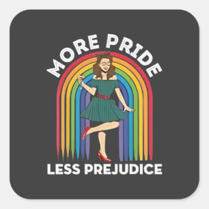 Mehr Stolz weniger Vorurteile für LGBT-Stolz Monat Quadratischer Aufkleber