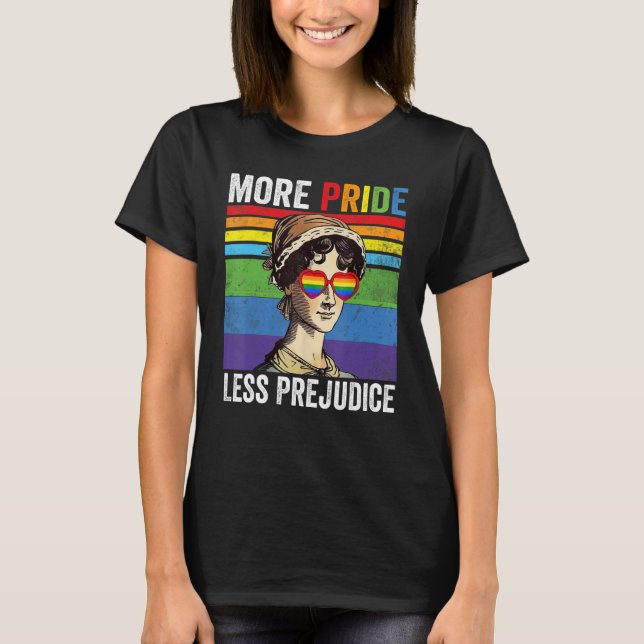 Mehr Stolz weniger Vorurteile Monat T-Shirt (Vorderseite)