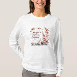 Mehr Strand, weniger Sorge - Korallen & Muscheln S T-Shirt