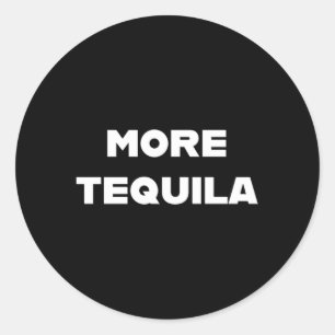 Mehr Tequila Runder Aufkleber