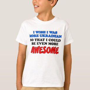 Mehr Ukrainisch Phantastischer T-Shirt