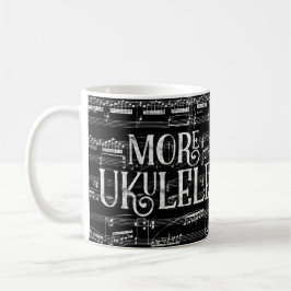 Mehr Ukulele Chalkboard - Schwarz-weiße Musik Kaffeetasse