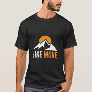 Mehr Wandern T-Shirt