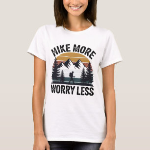 Mehr Wandern, weniger Besorgnis erregend - Retro S T-Shirt