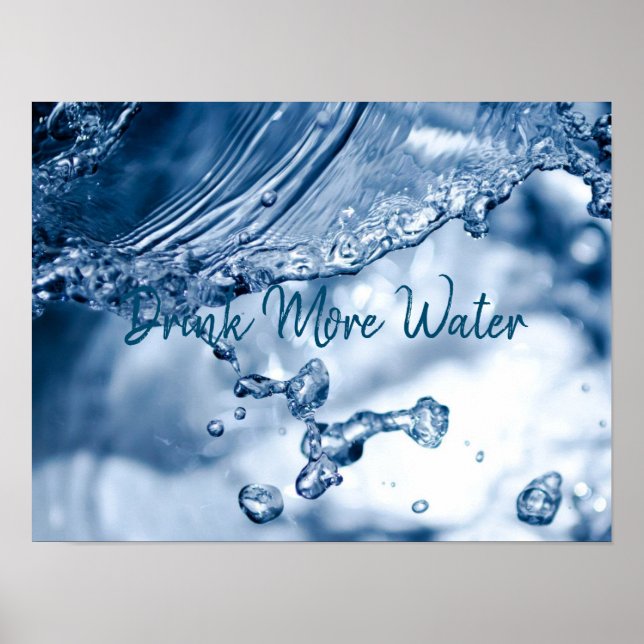 Mehr Wasser trinken / gesunde Lebensweise Poster (Vorne)