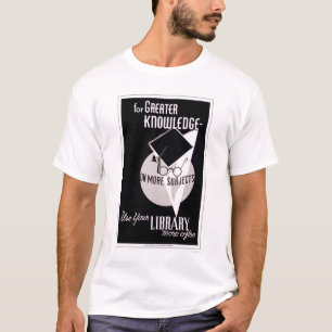 Mehr Wissens-Bibliothek WPA 1940 T-Shirt