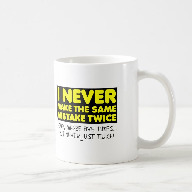 Mehrfacher-Mistake-Funny-Mug oder Mehrfach-Fehler- Kaffeetasse (Rechts)