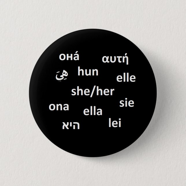 Mehrsprachiges Pronomen-Abzeichen - sie/sie Button (Vorderseite)