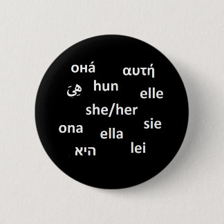 Mehrsprachiges Pronomen-Abzeichen - sie/sie Button