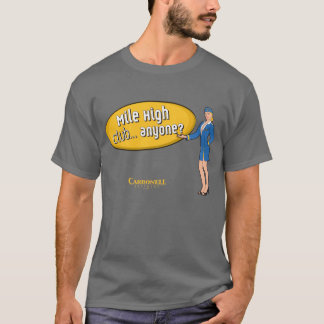 Meilen-hoher Verein T-Shirt