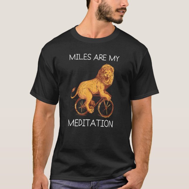 Meilen Meditation Mountainbike Mtb Löwe Radfahren  T-Shirt (Vorderseite)
