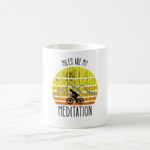 Meilen sind meine Meditation Kaffeetasse