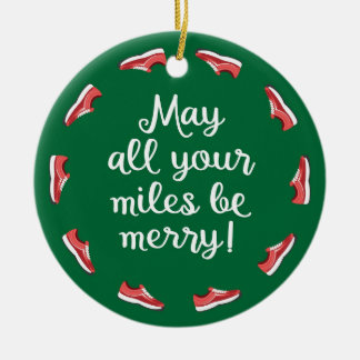 Meilen sind Merry Keramik Ornament