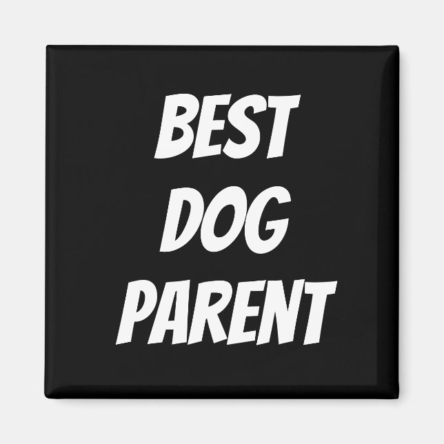 Meilleur aimant parent de chien (Devant)