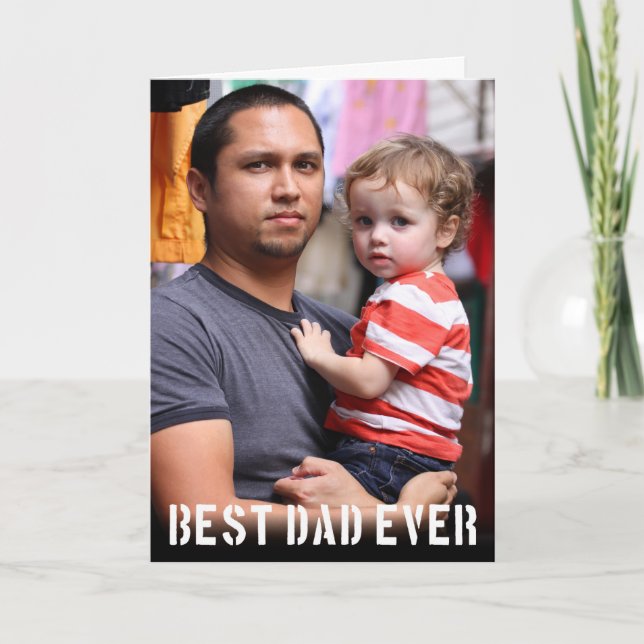 Meilleur Carte photo de Fêtes des pères papa Ever (Devant)