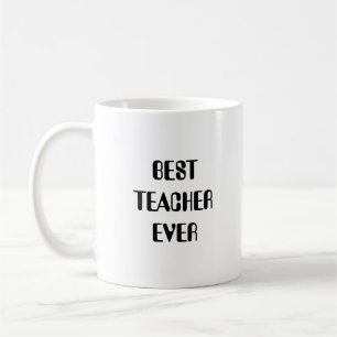 Meilleur Enseignant Jamais Café Mug