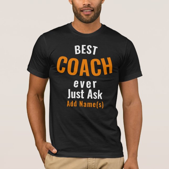 Meilleur Entraîneur Jamais. Personnaliser T-Shirt (Devant)